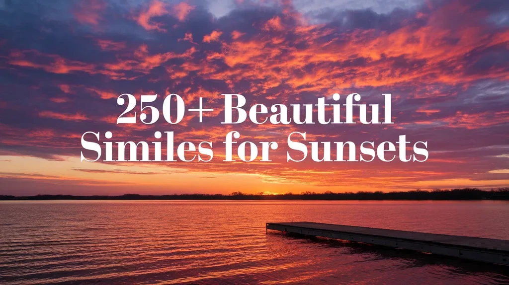 Beautiful Similes for Sunsets