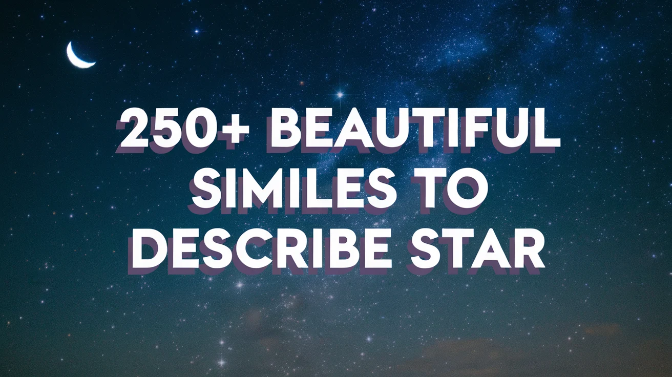 Beautiful Similes to Describe Star